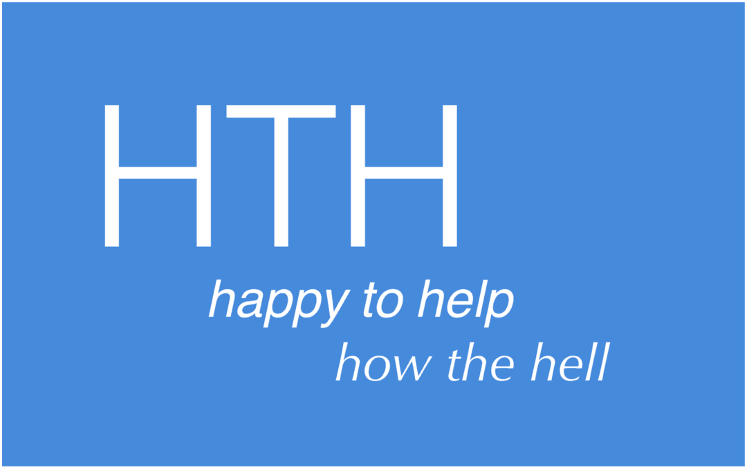 Ce înseamnă HTH în lumea abrevierilor de internet?