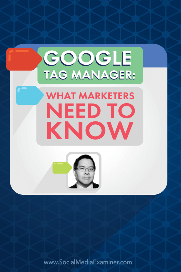 Manager de etichete Google: Ce trebuie să știe specialiștii în marketing: examinator de rețele sociale