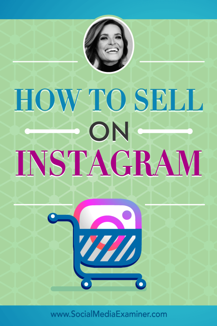 Cum se vinde pe Instagram: Social Media Examiner