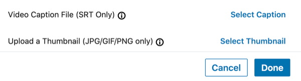 opțiuni pentru a încărca o miniatură sau un fișier de subtitrare video în videoclipul dvs. linkedin