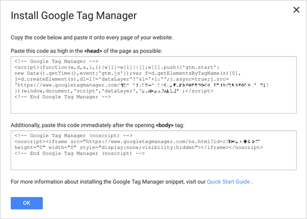 Adăugați cele două fragmente de cod Google Tag Manager în fiecare pagină de pe site-ul dvs. web pentru a finaliza procesul de configurare.