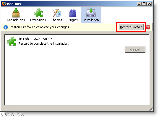 Reporniți Firefox după ce ați instalat fila Internet Explorer