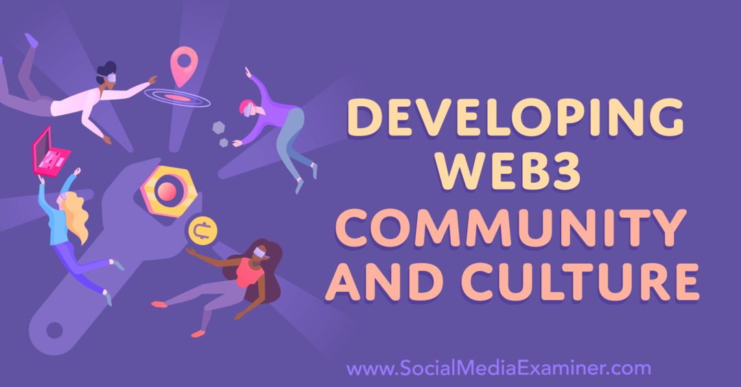 dezvoltarea-web3-comunitatea-și-cultură-de-examinator-social-media