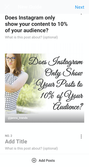 exemplu, creați un nou ghid instagram cu postarea selectată și titlul „Instagram vă arată numai conținut la 10% din audiența dvs., precum și opțiunile de adăugare a descrierii ghidului și suplimentare postări
