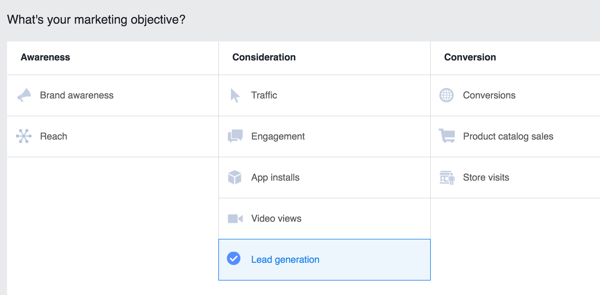 Selectați Lead Generation ca obiectiv pentru campania dvs. Facebook.