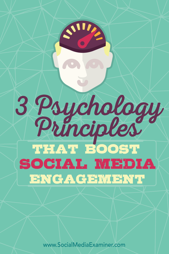 trei principii de psihologie pentru a îmbunătăți implicarea în social media