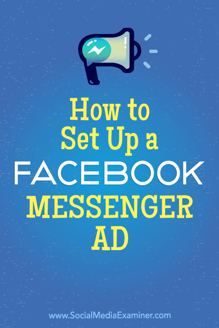 Cum să configurați un anunț Facebook Messenger de Tammy Cannon pe Social Media Examiner.