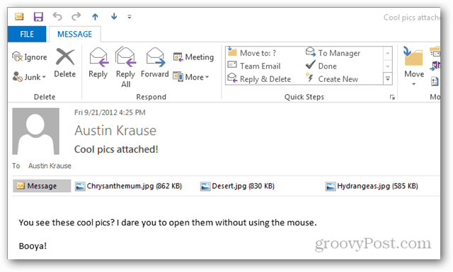 Cum să deschideți fișierele atașate în Outlook 2013 fără mouse