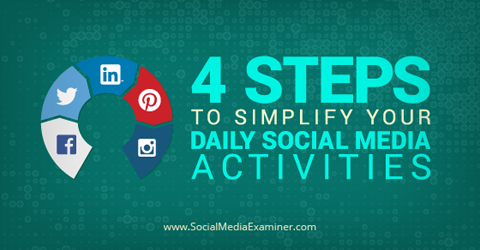 simplificați activitățile zilnice de social media