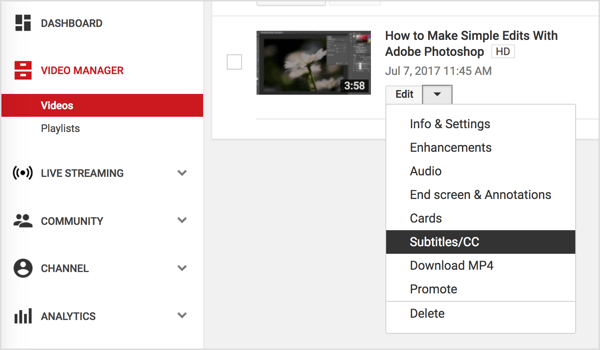 Navigați la videoclipul dvs. YouTube și alegeți Subtitrări / CC din meniul drop-down Editare.