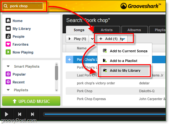 adăugați melodii căutate la biblioteca dvs. de muzică Grooveshark