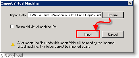 importați Windows 7 evaluarea mașinii virtuale