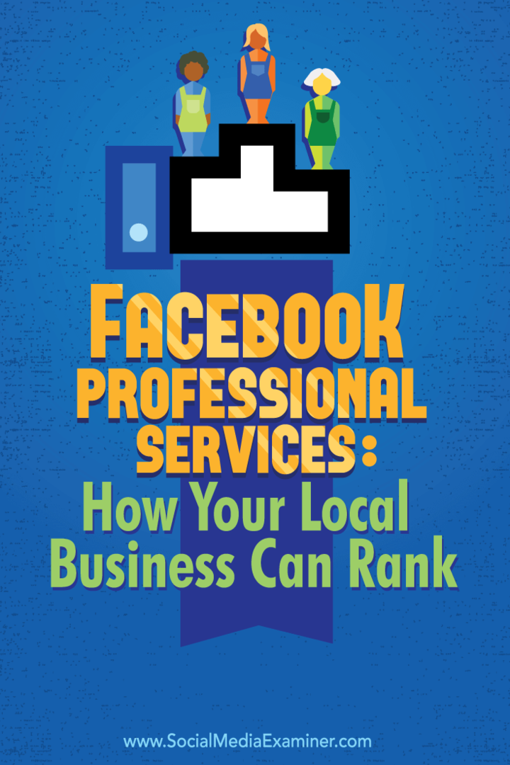 conectați-vă cu clienții locali folosind serviciile profesionale Facebook