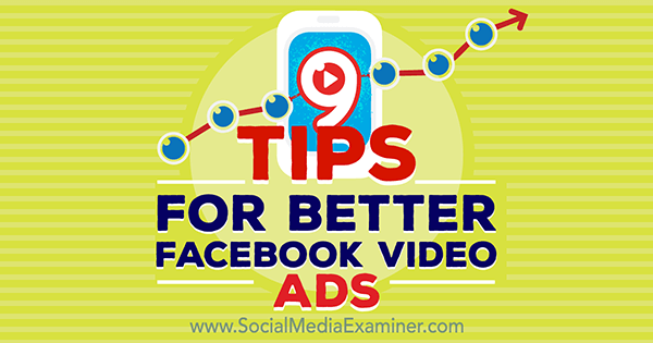 optimizați anunțurile video pe facebook