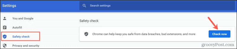 Efectuați o verificare de siguranță în Chrome