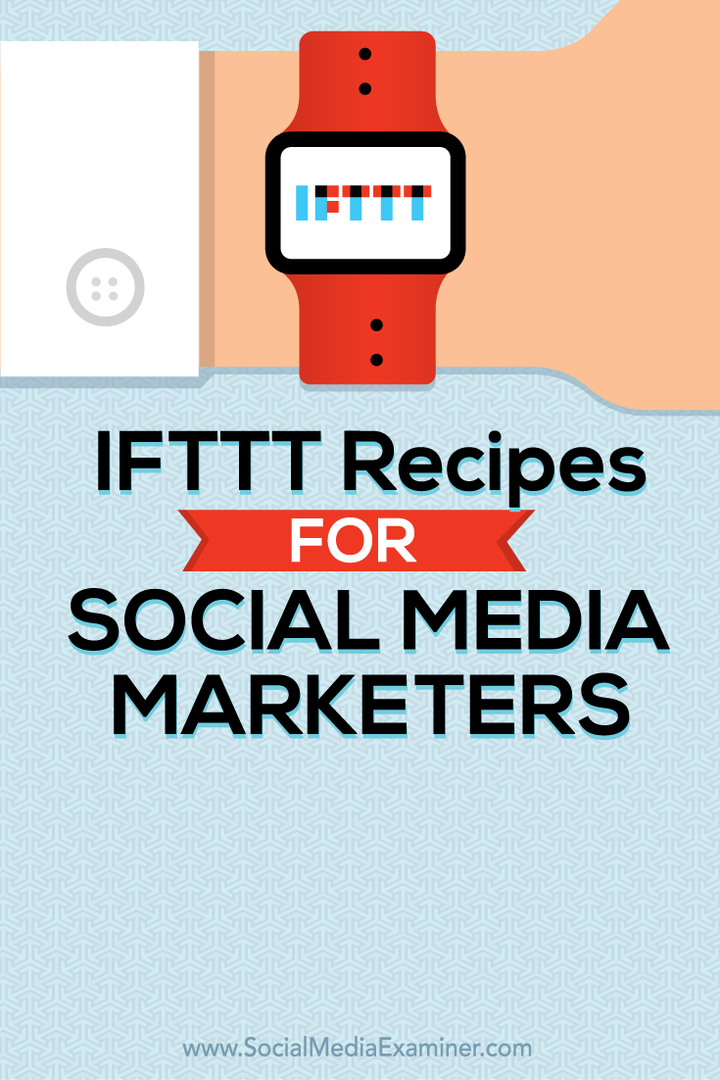rețete ifttt pentru marketerii social media