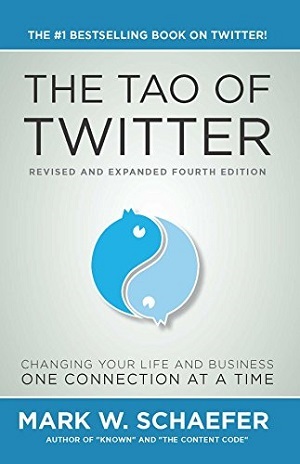 The Tao of Twitter de Mark Schaefer