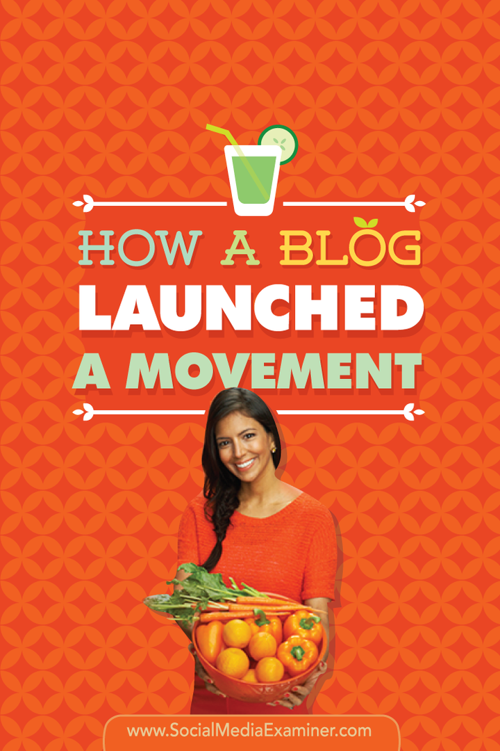 Cum a lansat un blog o mișcare: povestea Vani Hari: examinator de rețele sociale