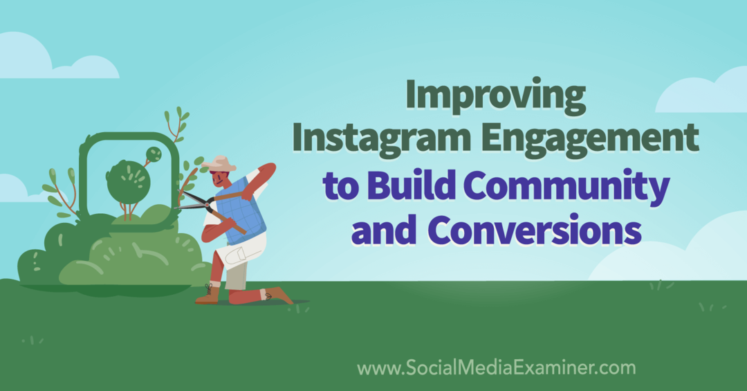 Îmbunătățirea implicării Instagram pentru a construi comunitate și conversii cu informații de la Sue B. Zimmerman pe podcastul de socializare marketing.