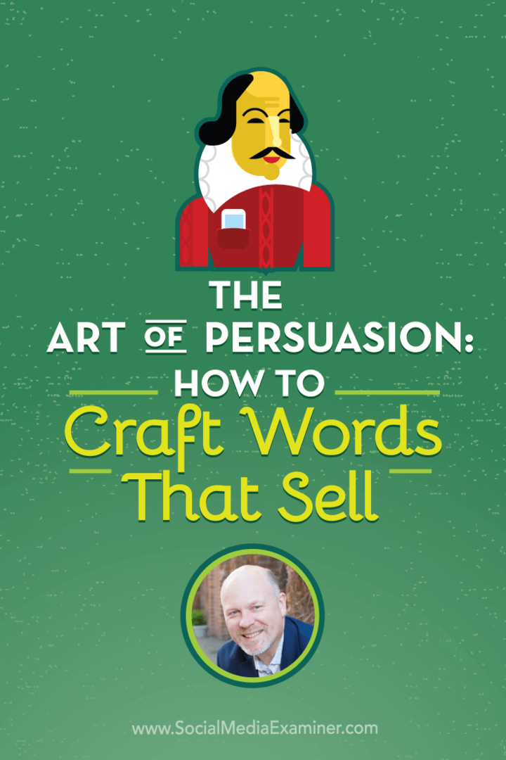 Arta persuasiunii: cum să creați cuvinte care se vând: examinator de rețele sociale