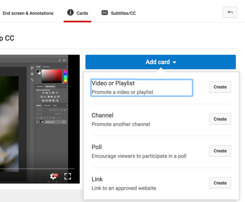 Faceți clic pe Adăugați card și selectați tipul de card pe care doriți să îl adăugați la videoclipul dvs. YouTube.