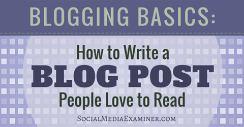 scrie o postare pe blog pe care oamenii o iubesc
