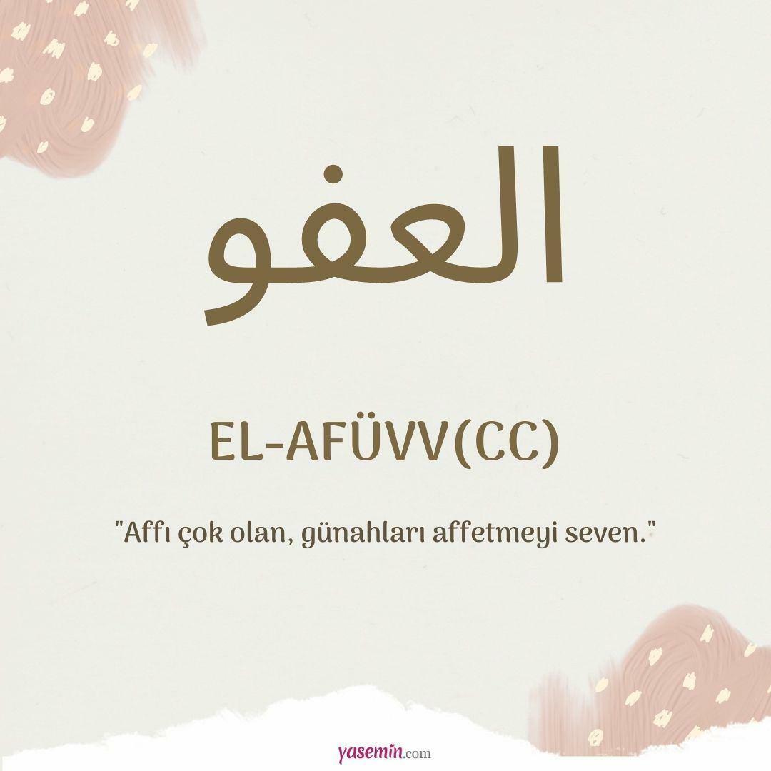 Ce înseamnă al-Afuw (c.c)?