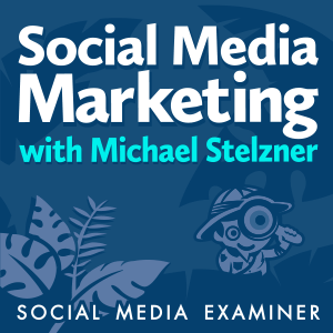 De ce să sponsorizăm podcast-ul de social media marketing?: Social Media Examiner