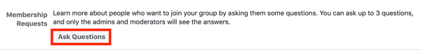 Cum să vă îmbunătățiți comunitatea de grup Facebook, exemplu de setare a cererii de membru al grupului Facebook pentru a pune întrebări membrilor noi