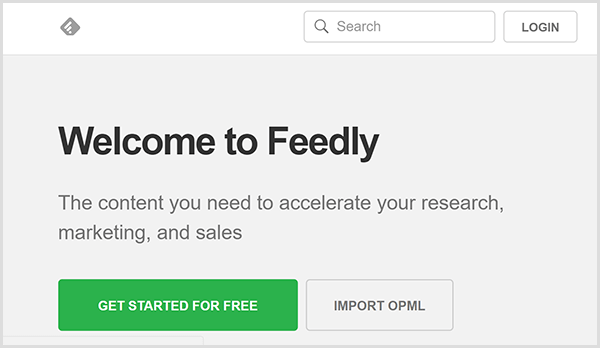 Chris Brogan îl folosește pe Feedly pentru a dezvolta idei de conținut pentru sesiunea sa flash Alexa. Site-ul are un fundal gri, textul Welcome to Feedly în negru și un buton verde care scrie Începeți gratuit.