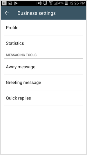 Accesați Instrumente de mesagerie pe pagina Setări comerciale din WhatsApp Business.