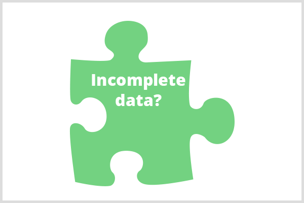 Efectuarea de predicții din date incomplete este posibilă dacă datele blocate sunt blocate în mod consecvent. Imagine a piesei de puzzle verde din spatele textului Date incomplete?