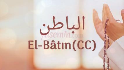 Ce înseamnă al-Batin (c.c)? Care sunt virtuțile lui al-Bat?
