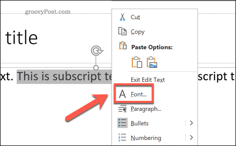 Accesarea meniului de opțiuni Font în PowerPoint pe Windows prin meniul de opțiuni pop-up