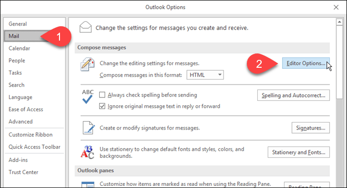 Faceți clic pe Mail apoi pe Editor Options în Outlook