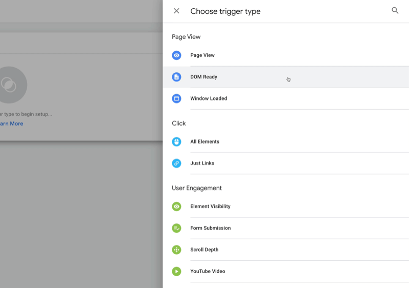 nouă etichetă Google Tag Manager cu alegerea unui tip de declanșator opțiuni de meniu, inclusiv vizualizarea paginii, gata pentru dom, toate elementele, trimiterea formularului și adâncimea de derulare, printre altele