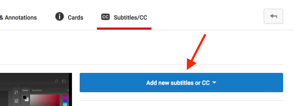 Deschideți videoclipul YouTube în Video Creator și dați clic pe Adăugați subtitrări noi sau CC.