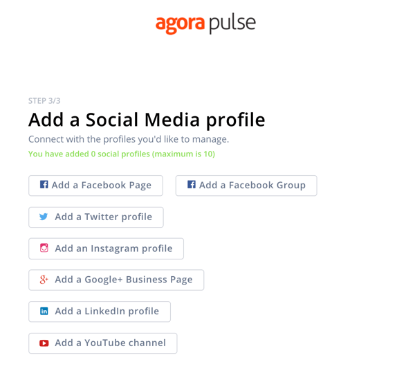 Cum se utilizează Agorapulse pentru ascultarea rețelelor sociale, pasul 1 adăugați profil social.