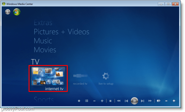 Windows 7 Media Center - faceți clic pe internet TV