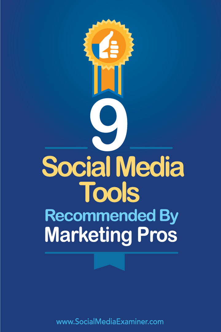 nouă instrumente de social media de la profesioniști în marketing