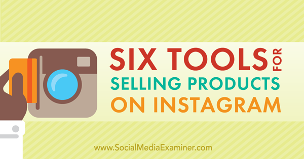 instrumente de vânzare pe instagram