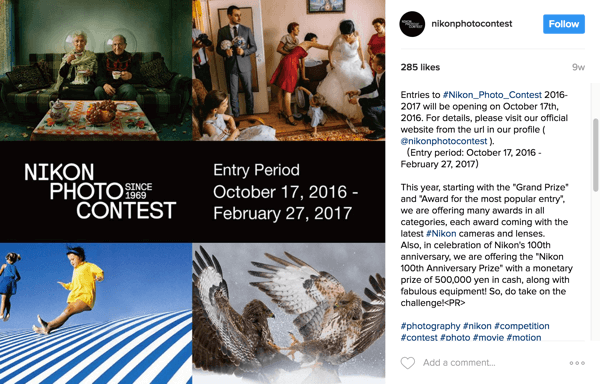 Utilizatorii Instagram își etichetează imaginile cu hashtagul campaniei pentru a participa la Nikon Photo Contest.