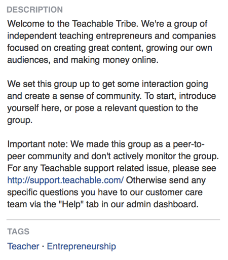 În descrierea grupului Facebook, Teachable afirmă direct că grupul său de Facebook este despre crearea unei comunități.