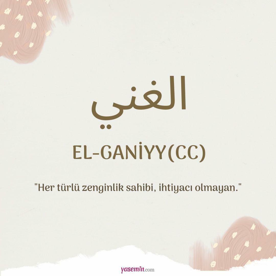 Ce înseamnă Al-Ganiyy (c.c)?