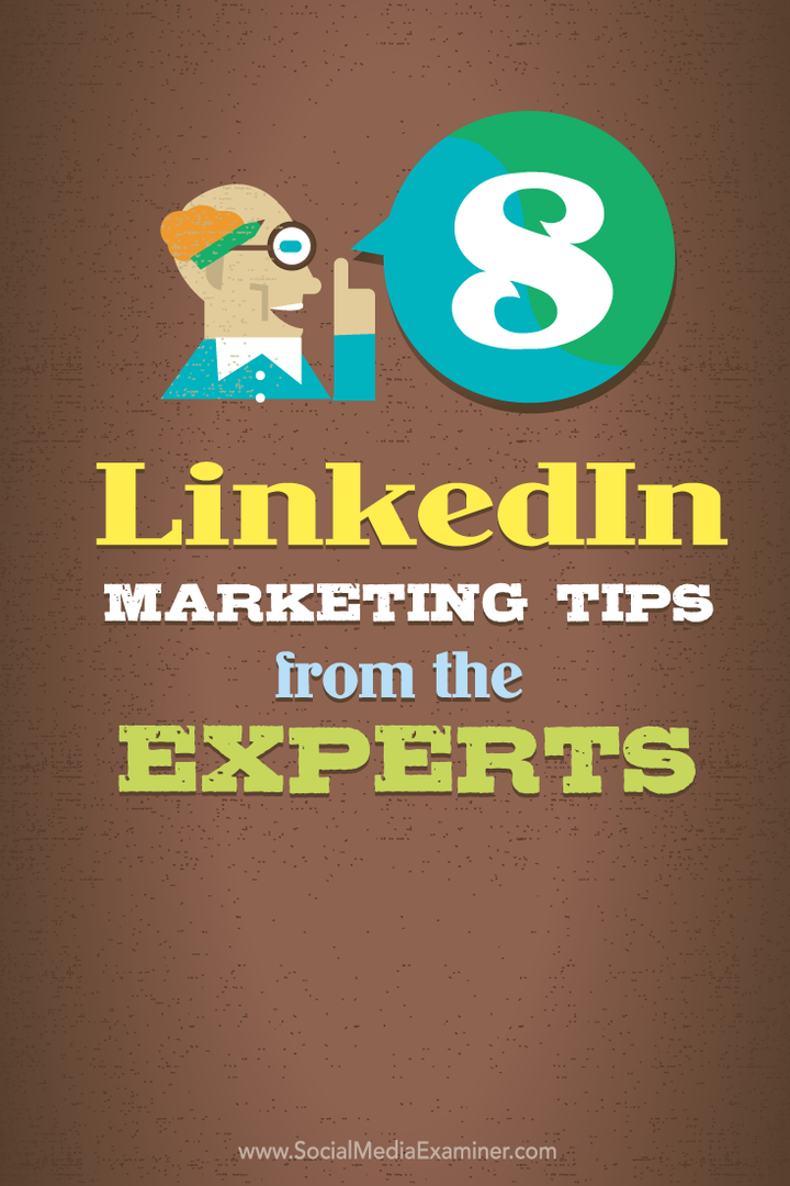 8 sfaturi de marketing LinkedIn de la experți: examinator social media