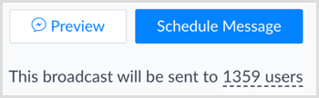 Faceți clic pe butonul albastru Schedule Message din ManyChat.