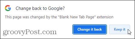 Faceți clic pe Păstrați pentru a trece la utilizarea extensiei Blank New Tab Page