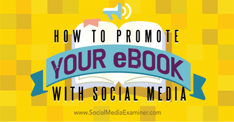 promovați-vă cartea electronică pe social media
