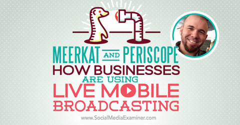 podcast 149 brian fanzo meerkat and periscope