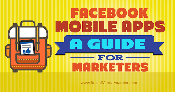 gestionați marketingul cu aplicații mobile Facebook